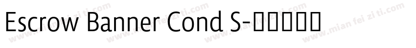 Escrow Banner Cond S字体转换